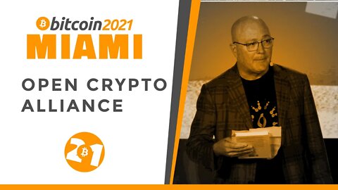 Bitcoin 2021: Announcement: Open Crypto Alliance