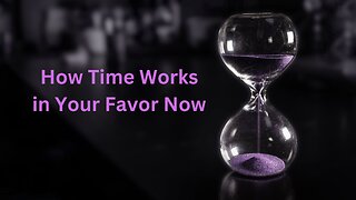 How Time Works in Your Favor Now ∞The 9D Arcturian Council, Channeled by Daniel Scranton 08-17-23