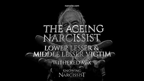 The Ageing Narcissist (Withered Mix)