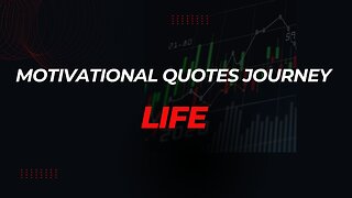 Motivational Life Quotes