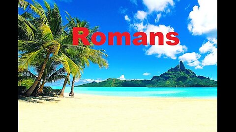 Godsinger: The Book of Romans Chapters 15-16 End