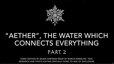 Tartarian Empire - Aether 2 of 2 - The Water Which Connects Everything - HaloRockConspiracy