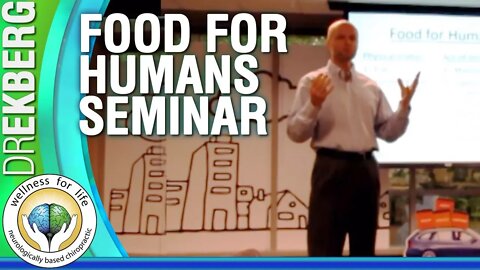 Food For Humans - Your Cumming Chiropractor Dr Ekberg