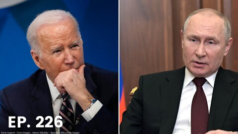 Biden Condemns Putin for Invading Ukraine but Welcomes Invasion at Our Border | 'WJ Live' Ep. 226