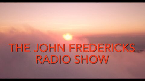 The John Fredericks Radio Show Guest Line-Up for Dec.6,2022