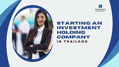 Starting an Investment Holding Company in Thailand