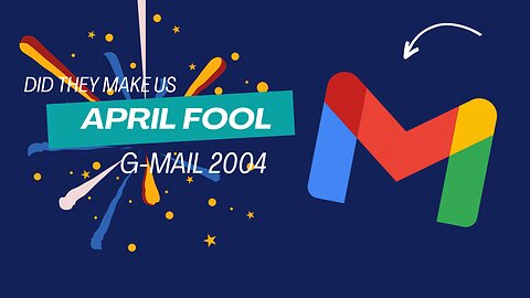 Gmail: An April Fool's Day Revolution by TechTalkTrend