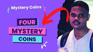 Heard Of Mystery Coins? 4 Mystery Coins That You Never Knew About.