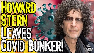 NOT SATIRE! - Howard Stern Leaves COVID BUNKER 2.5 YEARS LATER! - Loses Mind & Returns To Bunker!