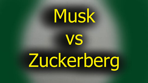 Musk Vs Zuckerberg