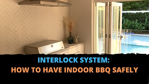 Interlock System: How to Have Indoor BBQ Safely