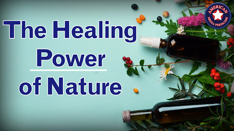 The Healing Power of Nature | Great Awakenings