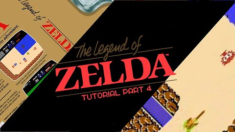 The Legend of Zelda Tutorial - Part 4 - (NES)