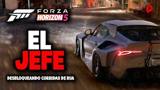 Forza Horizon 5 - El Jefe / Desbloqueando corridas de rua
