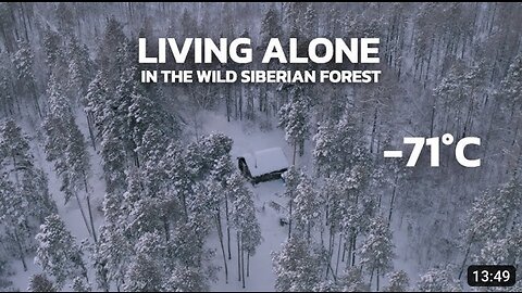 Living Alone in the Wild Siberian Forest for 20 years (-71°C, -96°F) Yakutia