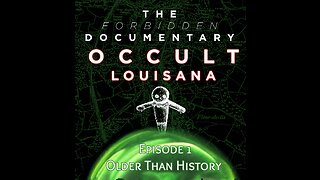 The Forbidden Documentary | Occult Louisiana: Older Than History(clip)