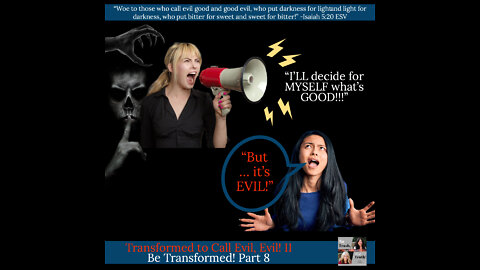 Transformed to Call Evil, Evil 2 - Be Transformed Part 9