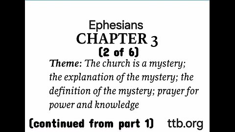 Ephesians Chapter 3 (Bible Study) (2 of 6)