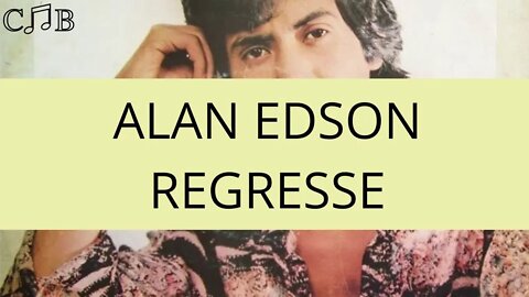 Alan Edson - Regresse