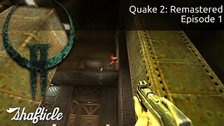 Quake 2 Remastered - Base, Bunker, Jail - Unit 1-3