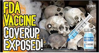 BREAKING: FDA VACCINE COVERUP EXPOSED! - Court Allows FDA To Hide Vaccine Injury & Death Records!