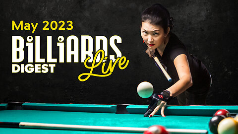 Billiards Digest Live - May 2023