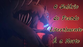 O SALÁRIO DO PECADO LITERALMENTE É A MORTE