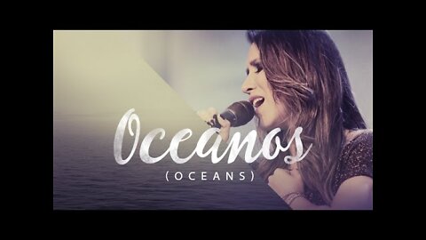 Ana Nóbrega - Oceanos (Onde Meus Pés Podem Falhar) - Oceans Hillsong versão Português