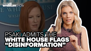 Psaki admits the White House flags "disinformation"