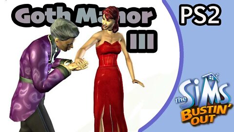 Goth Manor III (05) Sims Bustin' Out [Let's Play the Sims PS2]