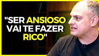 COMO A ANSIEDADE VAI TE DEIXAR RICO? // Bruno Vieira