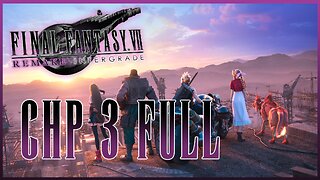 Final Fantasy 7 Remake Gameplay Walkthrough New Game Plus | CHP 3 FULL