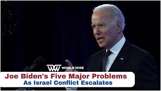 Joe Biden's Five Major Problems As Israel Conflict Escalates-World-Wire