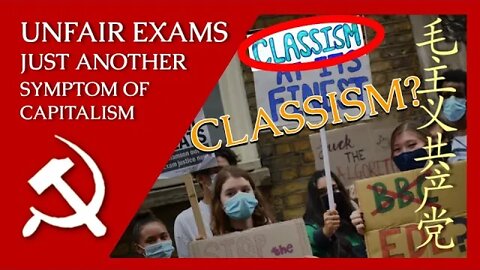 Unfair Exam Results; Another Symptom of Capitalism's Contradiction