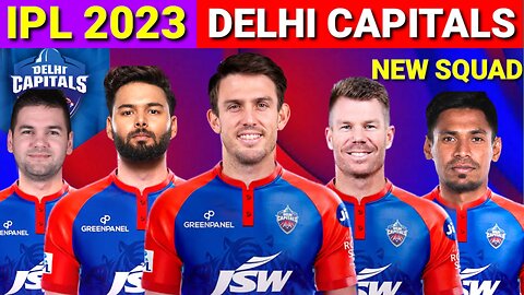 Tata IPL 2023 l Delhi Capitals New Squad 2023 l Delhi Capitals Final Squad IPL 2023 l DC New Teams