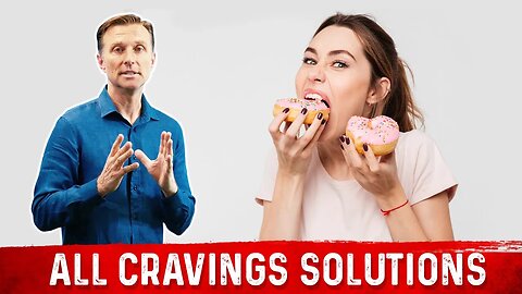 How to Deal With Food Cravings By Dr. Berg