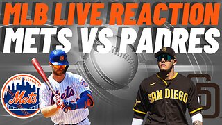 New York Mets vs San Diego Padres Live Reaction | MLB LIVE | WATCH PARTY | Mets vs Padres