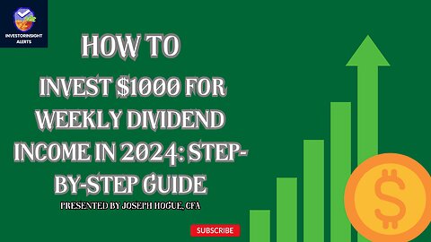 💵 How to Invest $1000 for Weekly Dividend Income in 2024