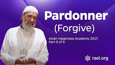 Maitreya Rael: Pardonner (Forgive) (71-07-28) - Part 9 of 9