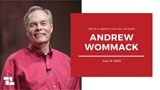 Truth & Liberty Live Call-In Show with Andrew Wommack