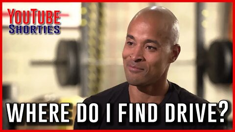 ARE YOU LACKING DRIVE? WATCH THIS - DAVID GOGGINS #shorts