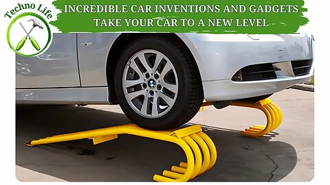INCREDIBLE CAR INVENTIONS AND GADGETS TAKE YOUR CAR TO A NEW LEVEL