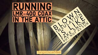 Running LMR-400 in my attic