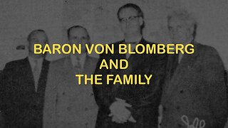 Baron von Blomberg and The Family