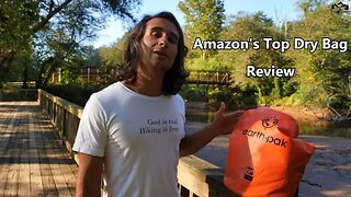 Reviewing Amazon’s Best Seller Dry Bag | Earthpak