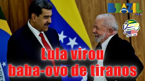 Vergonha! Lula virou baba-ovo de tiranos