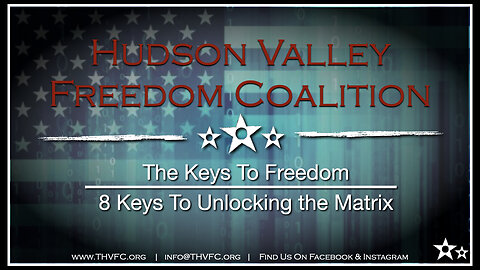 THVFC - The Keys to Freedom - 8 Keys to Unlocking the Matrix