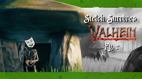 Sietch Survives Valheim - Ep.2 (From Bad to Worse)