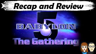 Babylon 5 The Gathering—Science Fiction Straight Out of the 1990s