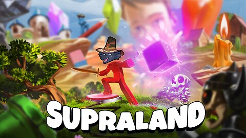 [Supraland] Adventuring and having fun!